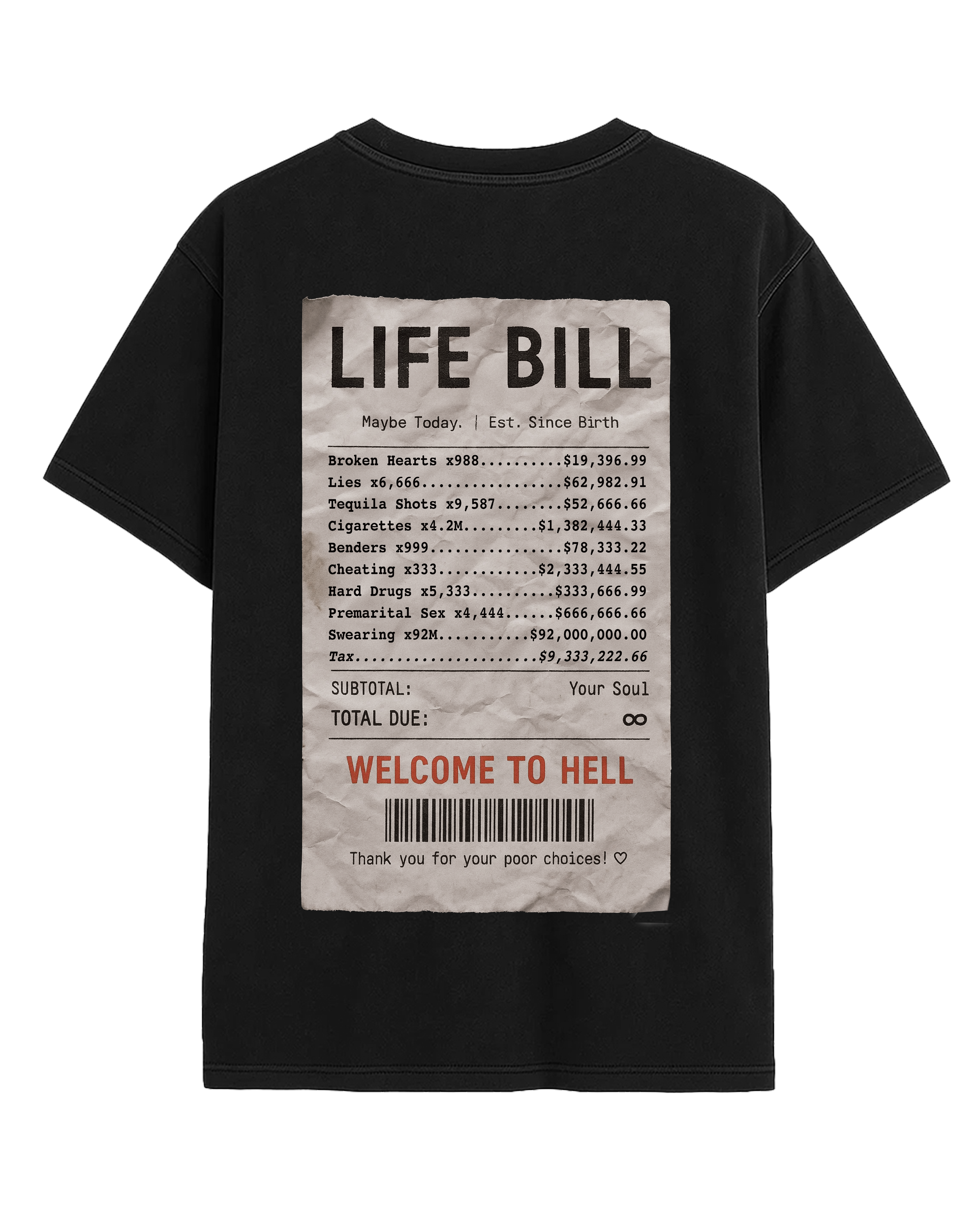 The Life Bill Tee – Maybe Today NYC
