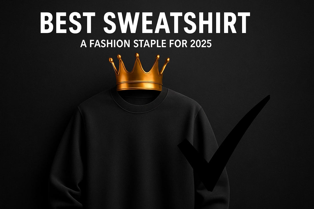 Top 10 Best Sweatshirt Styles to Wear in 2025