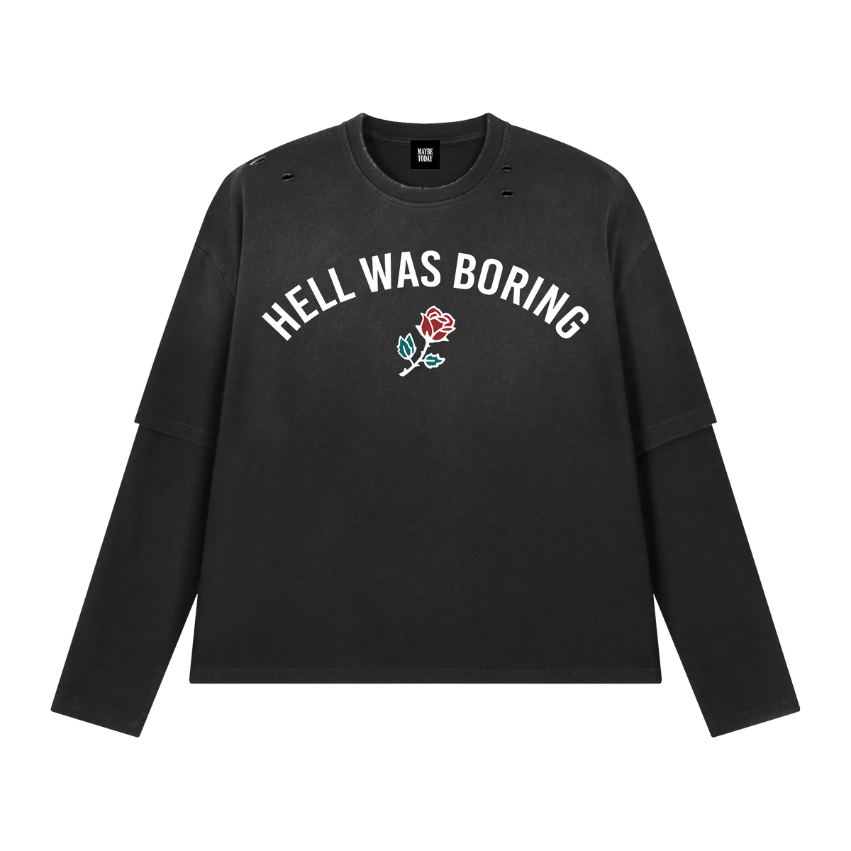 HELL WAS BORING Vintage Wash Layered T-Shirt