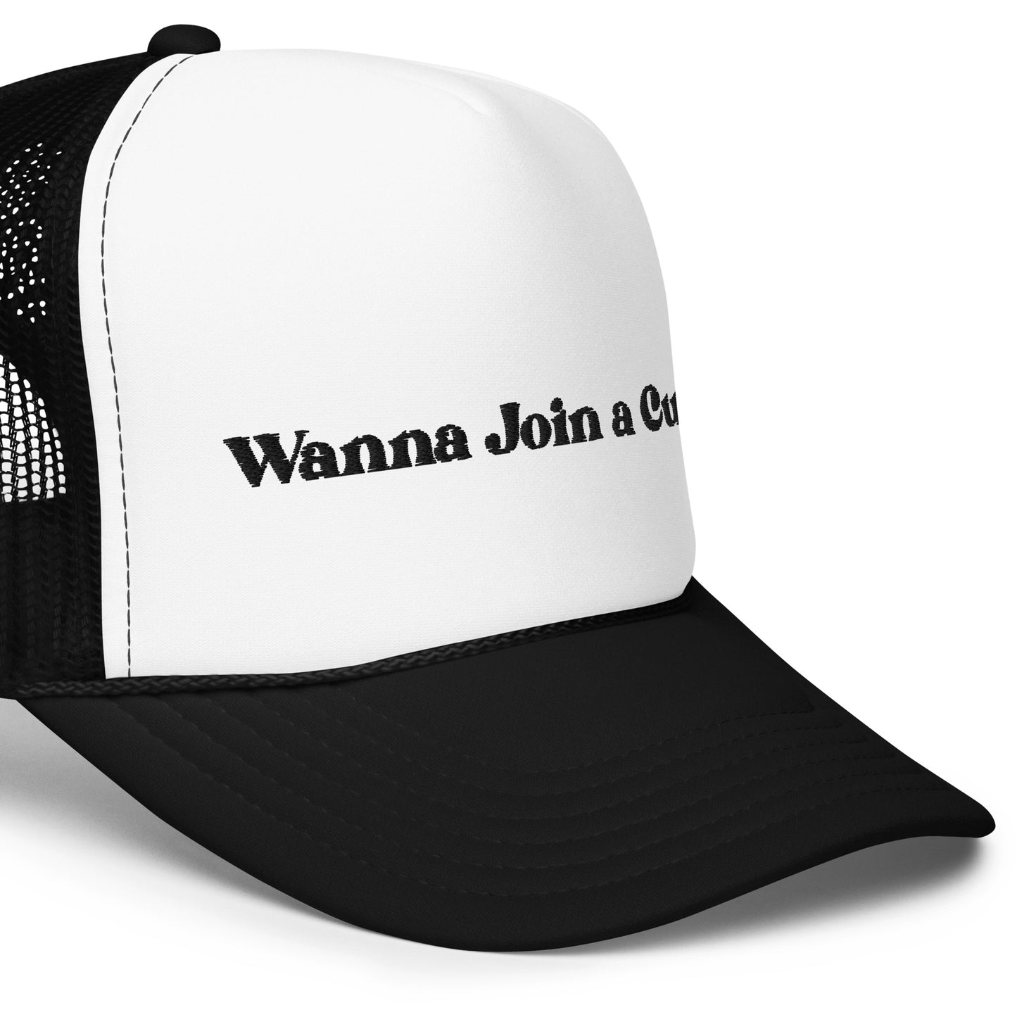 Wanna Join a Cult? Foam Trucker hat