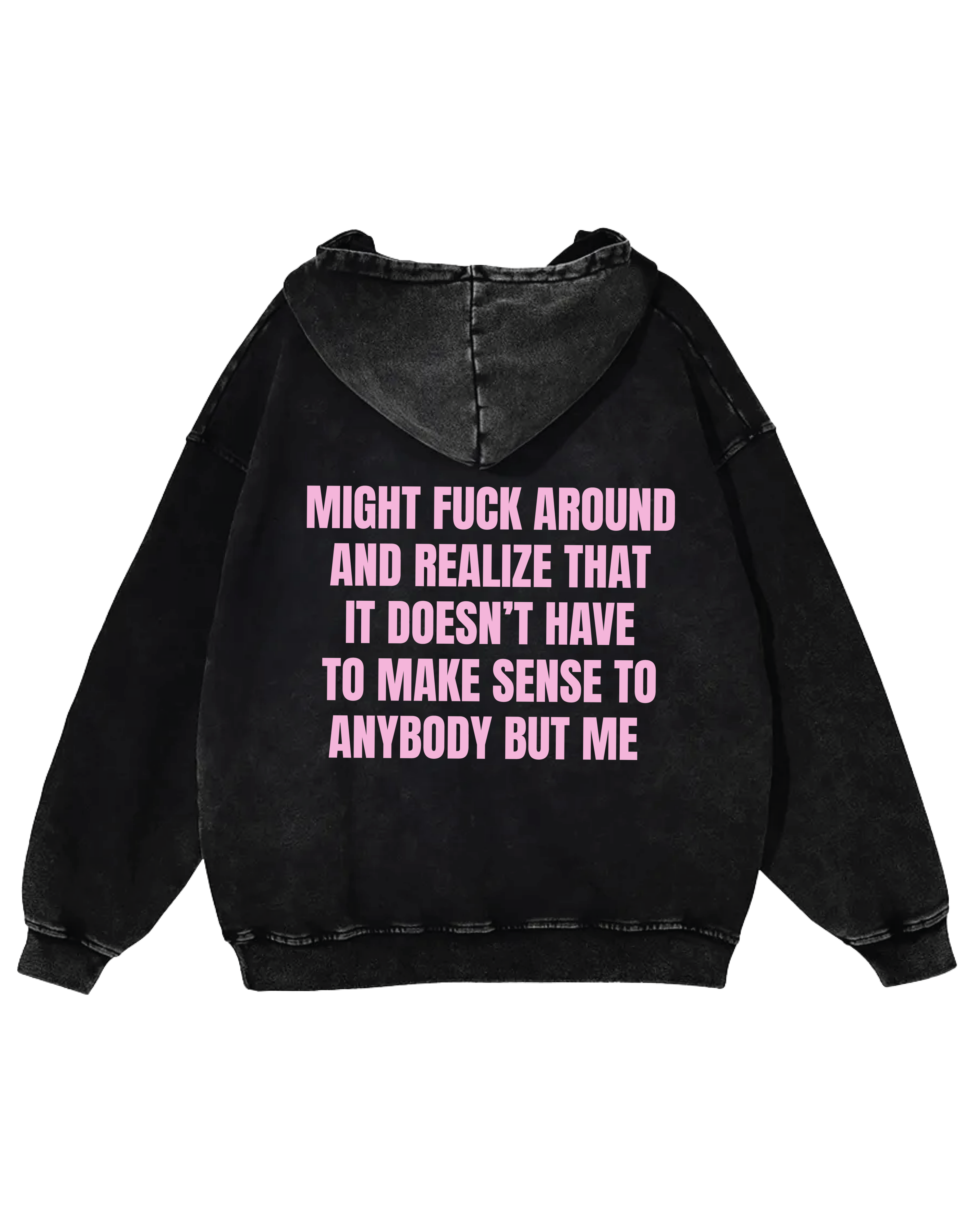 Fuck Around Acid Wash Hoodie