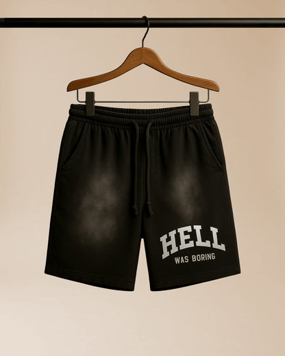 Hell was Boring Washed Shorts