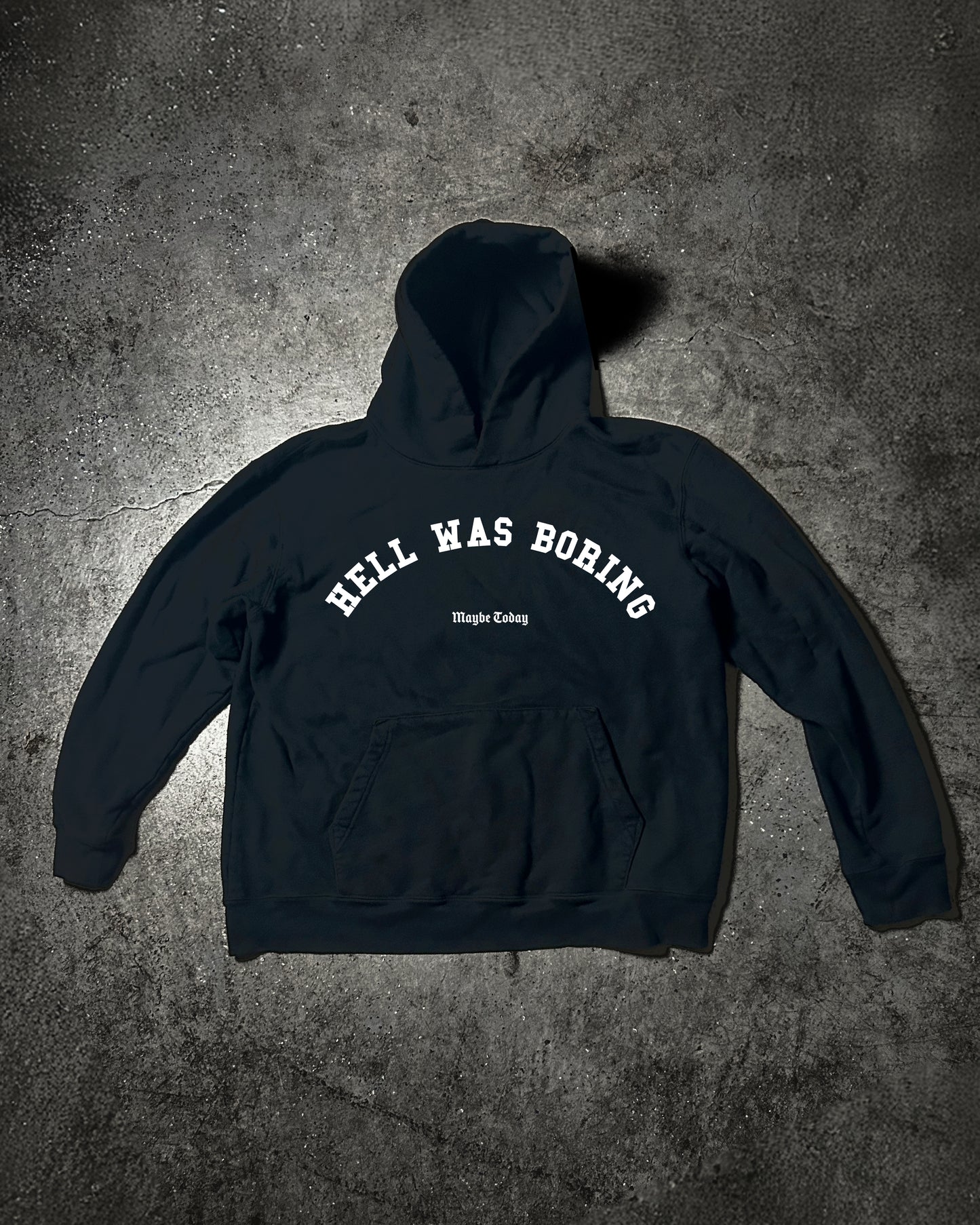 Hell Was Boring Washed Hoodie