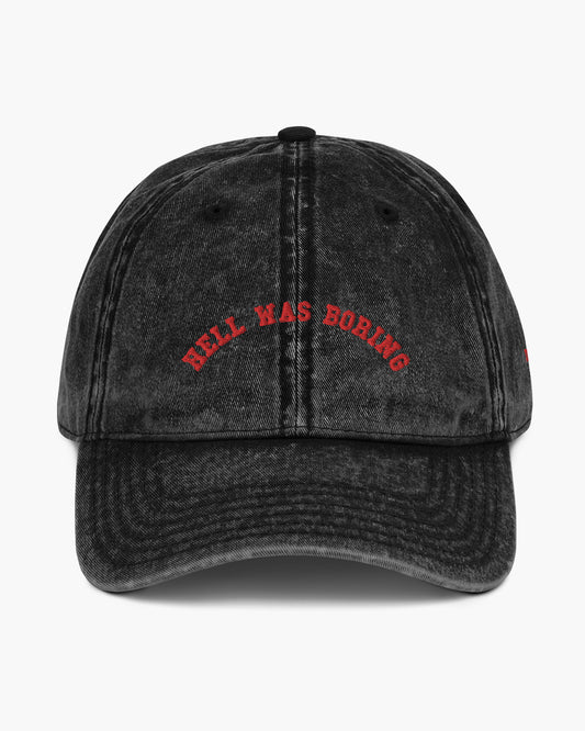 Hell was Boring Vintage Cotton Twill Cap