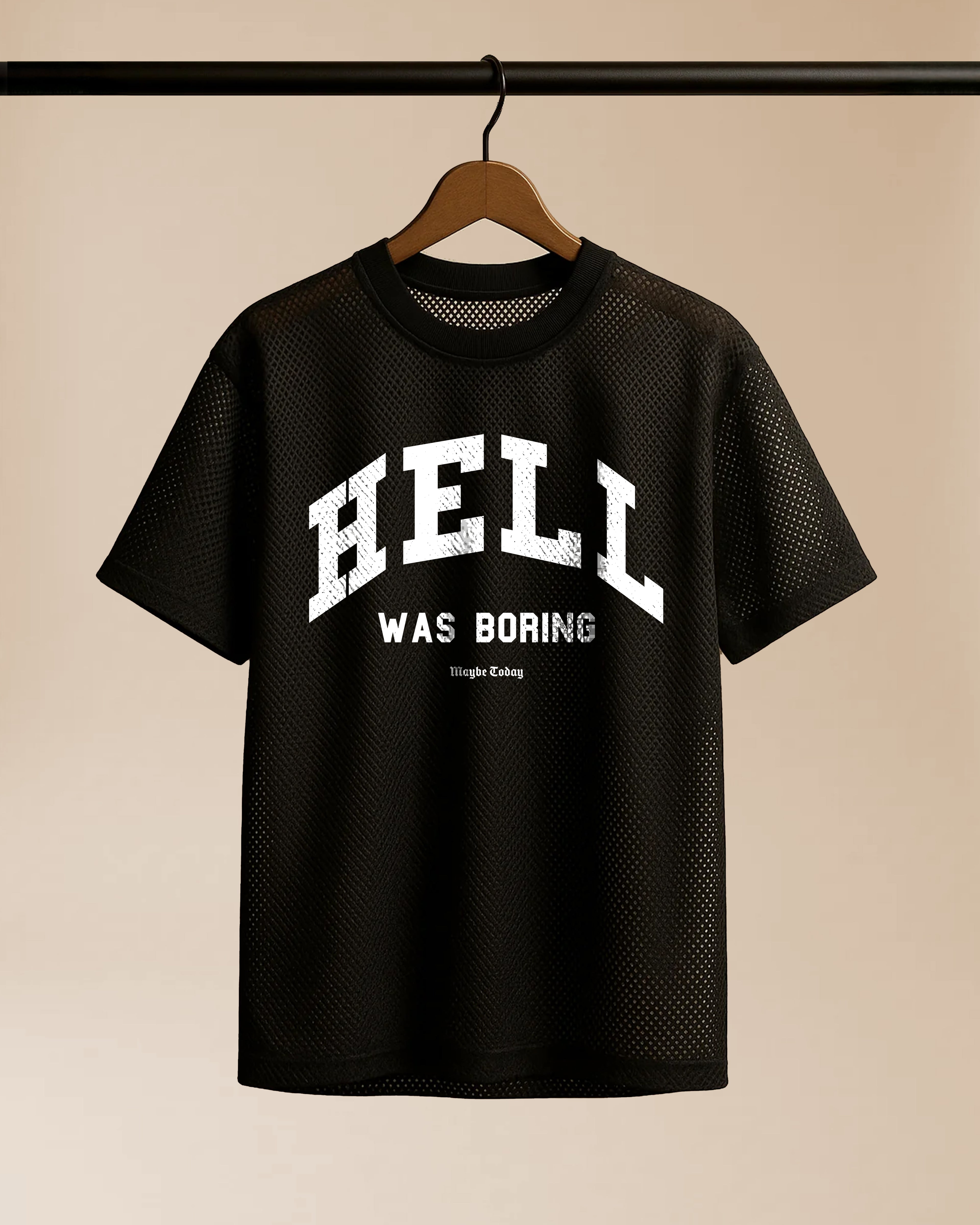 Hell was Boring Boxy Mesh Jersey