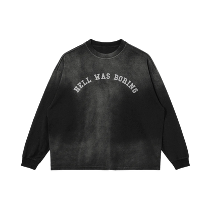 Hell was Boring Sun Bleached Tee