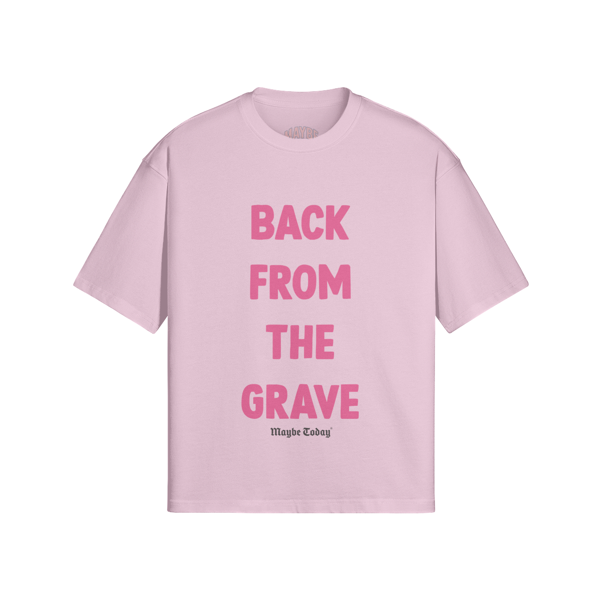 Back from the Grave Heavyweight Tee